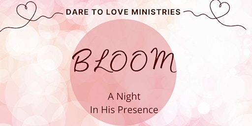 Immagine principale di D2L's BLOOM in His Presence! 