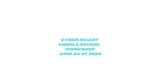 Imagem principal do evento CyberSmart Middle School Workshop