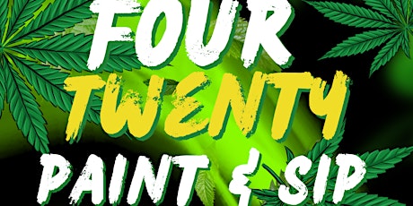 4/20 Paint & Sip + Edible Tasting