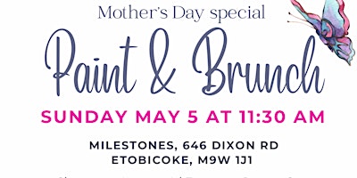 Image principale de Mother’s Day special Brunch & Paint - Etobicoke