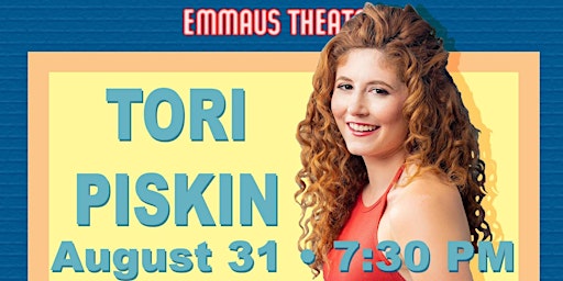 Image principale de Tori Piskin (Live Comedy at The Emmaus Theatre)