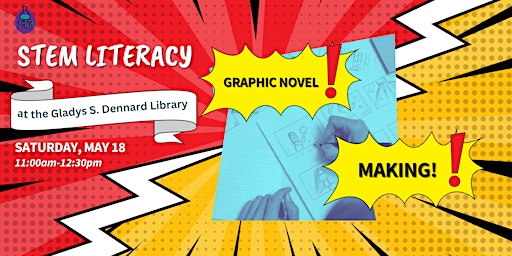 Primaire afbeelding van STEM Literacy at the Library: Graphic Novel Making