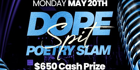 Dope Spit Poetry Slam