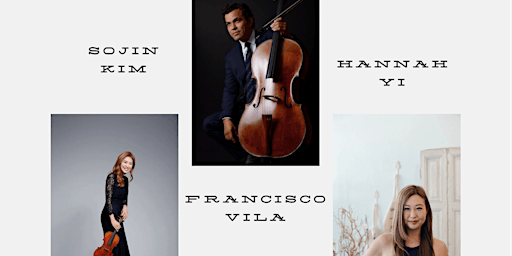 Piano Trio Concert with Sojin Kim Francisco Vila and Hannah Yi  primärbild