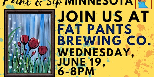 Imagem principal do evento June 19 Paint & Sip at Fat Pants Brewing Co.