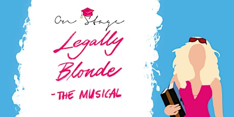 Legally Blonde the Musical