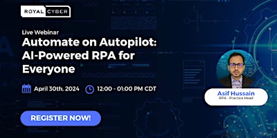 Hauptbild für Automate on Autopilot: AI-Powered RPA for Everyone