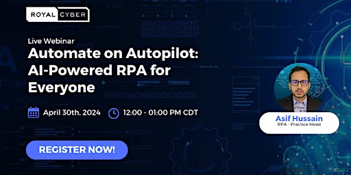 Imagem principal do evento Automate on Autopilot: AI-Powered RPA for Everyone