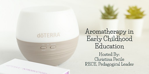 Imagem principal do evento Aromatherapy in Early Childhood Education