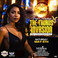 FIRST SATURDAYS "TAURUS INVASION |  R&B & More