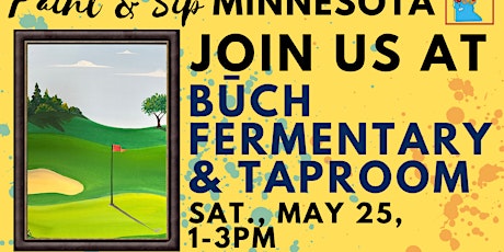 May 25 Paint & Sip at BŪCH Fermentary & Taproom