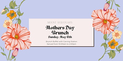 Image principale de Brunch on the Mountain: Mother's Day