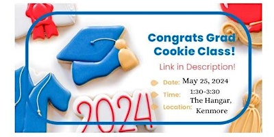 Imagem principal do evento Congrats! Now Get your graduate degree in Sugar Cookie Decorating