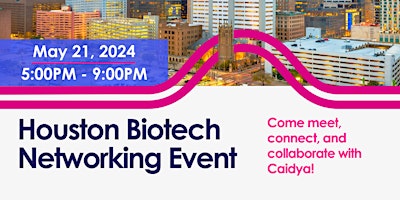 Hauptbild für Caidya May Houston Biotech Networking Event