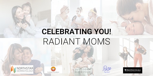 Imagem principal do evento Radiant Moms Celebration