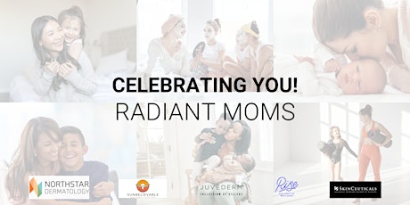 Radiant Moms Celebration