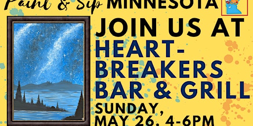 Primaire afbeelding van May 26 Paint & Sip at Heartbreakers Bar & Grill