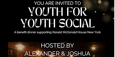 Imagem principal de Youth for Youth Social: a benefit dinner supporting Ronald McDonald House New York