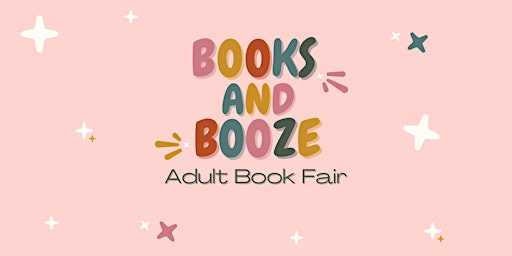 Imagem principal do evento Books and Booze Adult Book Fair
