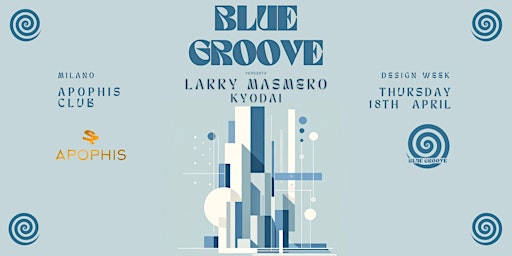 Imagem principal do evento BLUE GROOVE Apophis