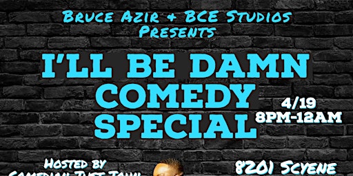 Hauptbild für I’ll Be Damn Comedy Show