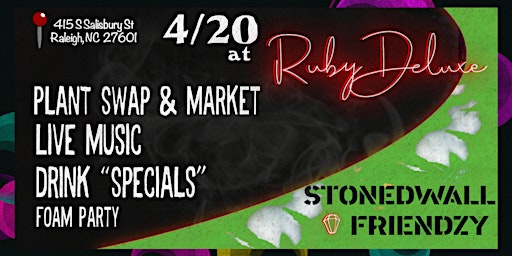 Imagem principal do evento Stonedwall: Ruby Deluxe's 4/20 Friendzy