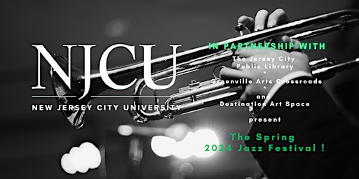 Hauptbild für NJCU's  Spring  Jazz Festival - 2024 !