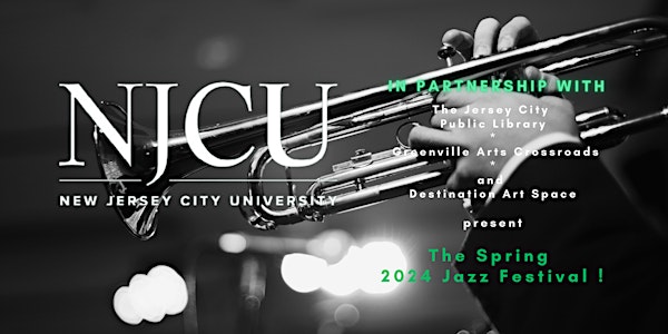 NJCU's  Spring  Jazz Festival - 2024 !
