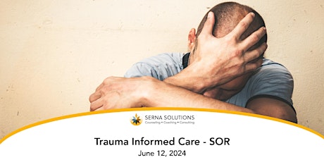 Trauma Informed Care - SOR primary image