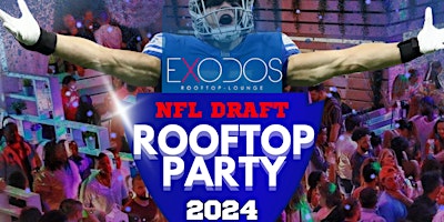 Immagine principale di NFL DRAFT  DETROIT ROOFTOP PARTY (FRIDAY) 