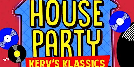 Imagem principal do evento Classics House Party | Kerv’s Klassics