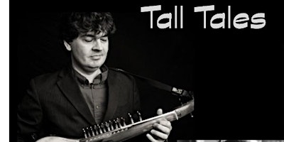 Primaire afbeelding van Tall Tales Concert