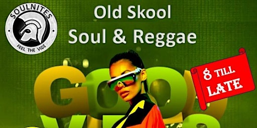 Soulnites Old Skool Soul & Reggae primary image