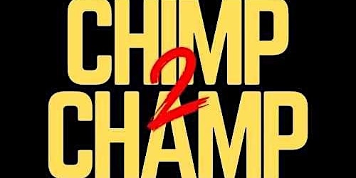Hauptbild für Chimp 2 Champ Fight Night