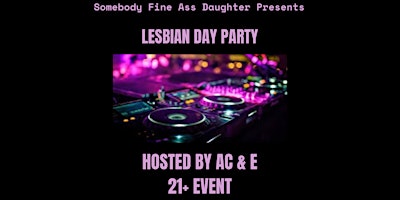 Primaire afbeelding van SDFAD HOSTS: 1ST LESBIAN Day Party