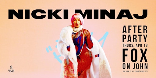 Immagine principale di Nicki Minaj Pink Friday Gag City Tour After Party at Fox on John 