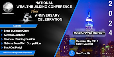 Image principale de 2024 National WealthBuilding Conference & 5th Anniversary Celebration