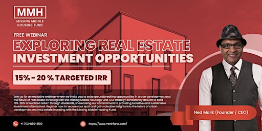 Hauptbild für Exploring Real Estate  Investment Opportunities | MMH Fund Webinar