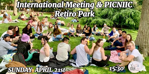 Immagine principale di International Meeting & PICNIC at Retiro Park! 