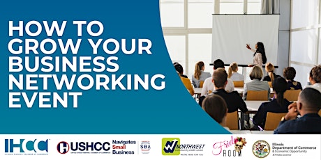 How to Grow Your Business: Networking Event