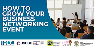 Imagem principal de How to Grow Your Business: Networking Event