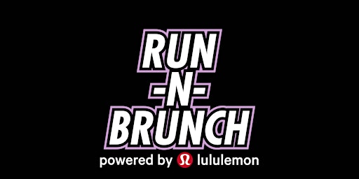 Primaire afbeelding van Run-N-Brunch MOTION Tuesday's Powered by lululemon
