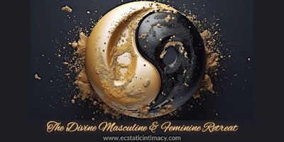 SOLD OUT Divine Masculine Feminine Retreat primary image
