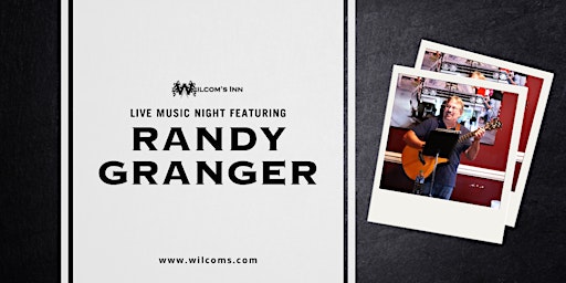 Imagem principal do evento Wilcoms's Inn Live Music Night ft. Randy Granger