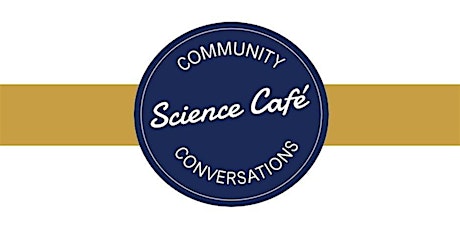 Community Science Café Conversation with BrightLife Kids