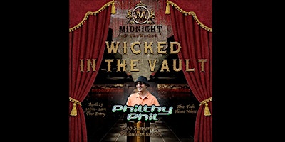 Wicked In The Vault: Philthy Phil primary image