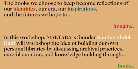 Your Own Maktaba: Building our Personal Libraries