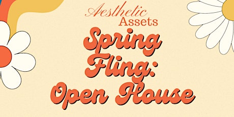 Aesthetic Assets Spring Fling: Brunch & Learn Open House