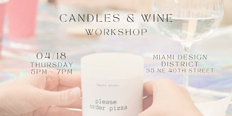 Candles & Wine Workshop