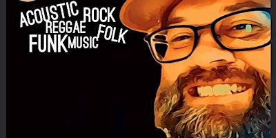 Primaire afbeelding van Acoustic Rock Reggae Folky Funk Party!